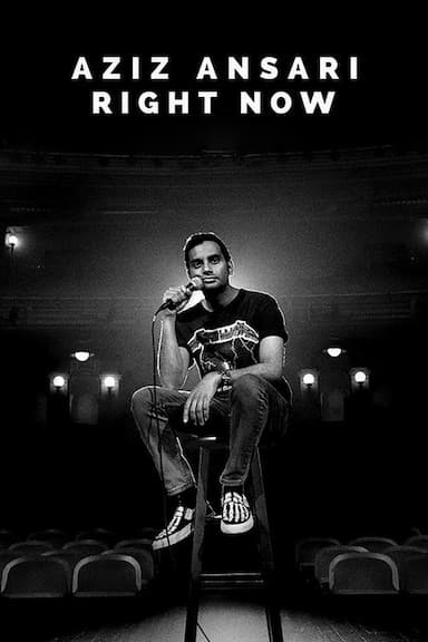 Aziz Ansari: Right Now