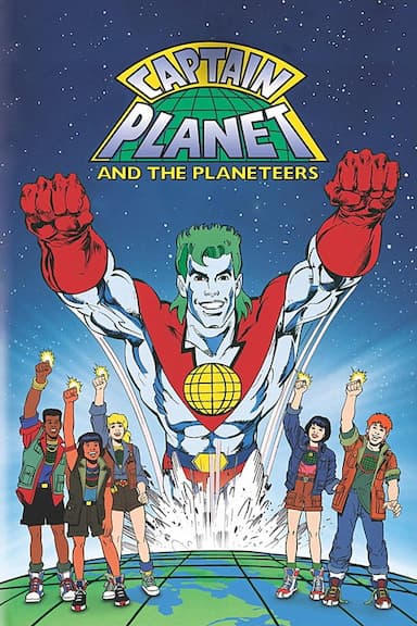 Captain Planet and the Planeteers