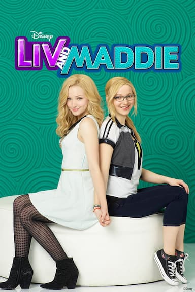 Liv and Maddie