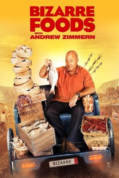 Bizarre Foods with Andrew Zimmern