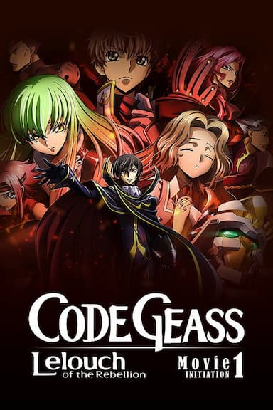 Code Geass: Lelouch of the Rebellion I - Initiation