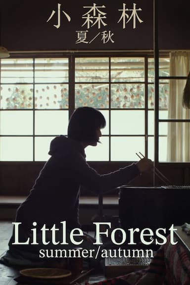Little Forest: Summer/Autumn