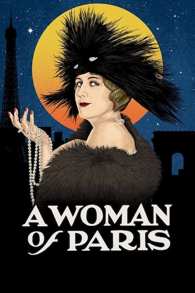 A Woman of Paris: A Drama of Fate