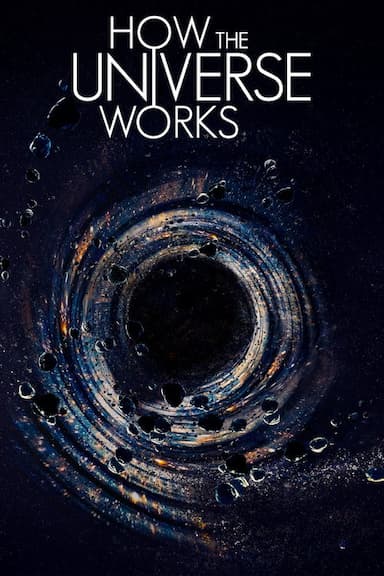 How the Universe Works