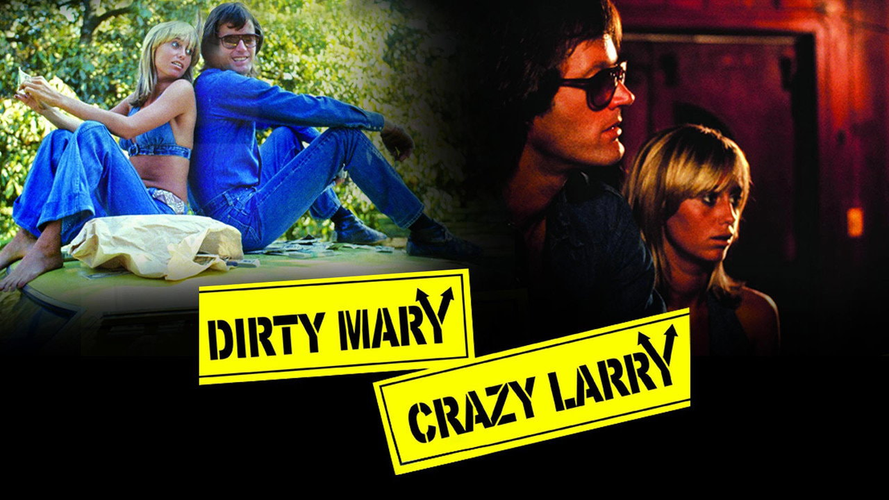 Dirty Mary Crazy Larry