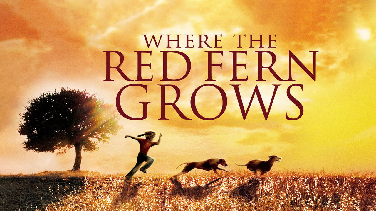 Where the Red Fern Grows