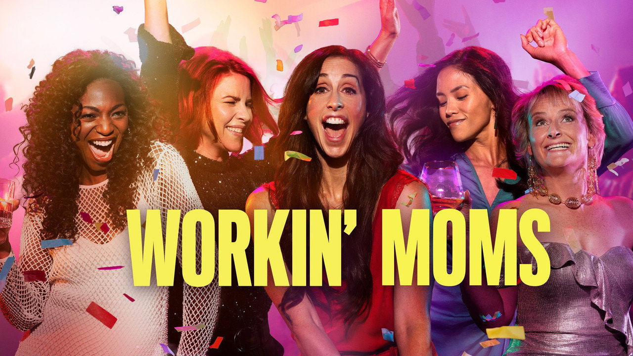 Workin' Moms