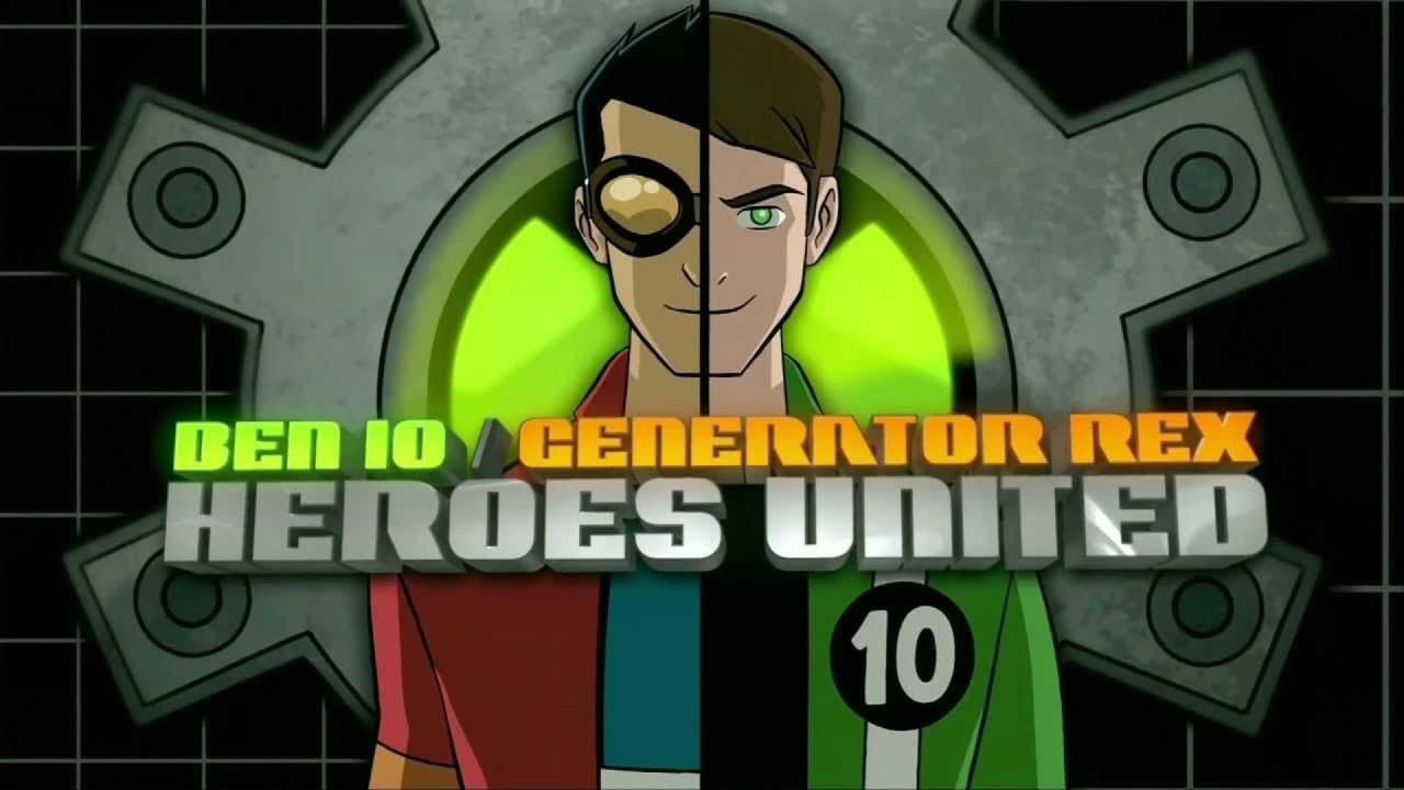 Ben 10 / Generator Rex: Heroes United