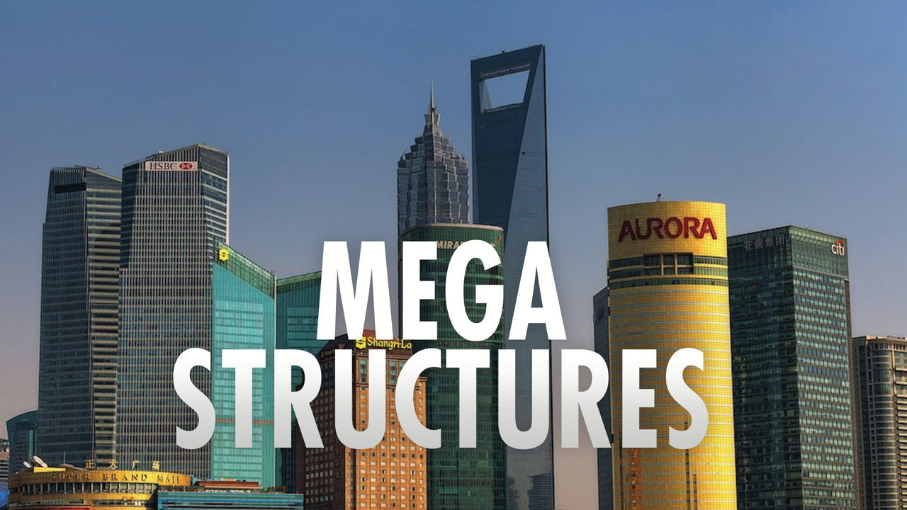 MegaStructures