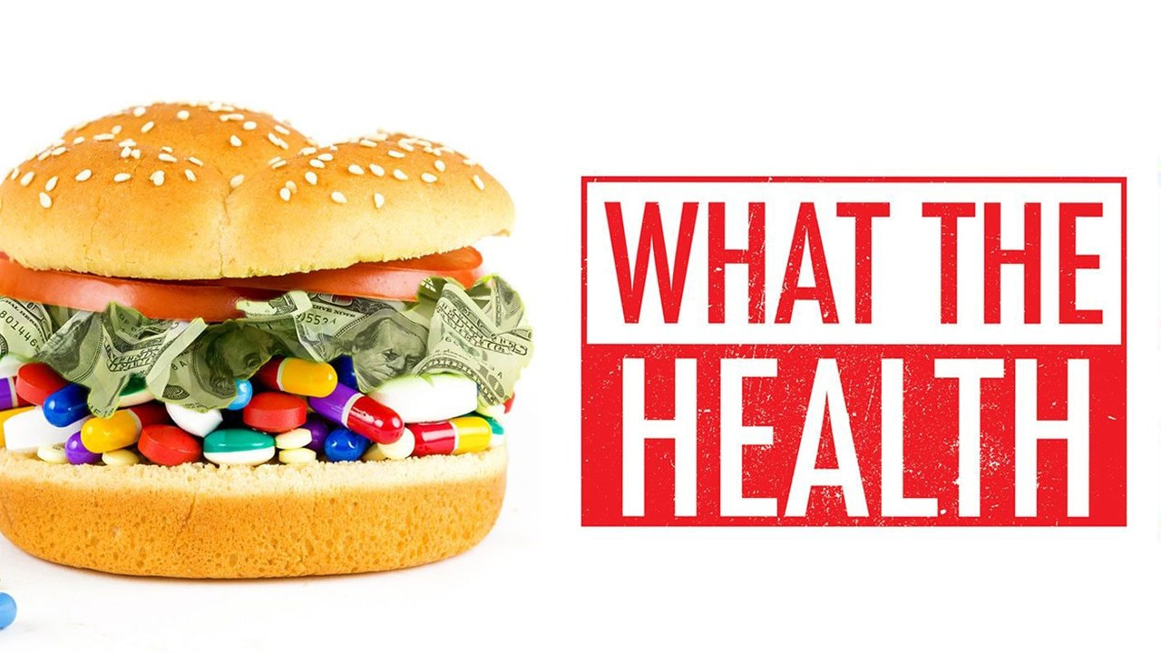 What the Health